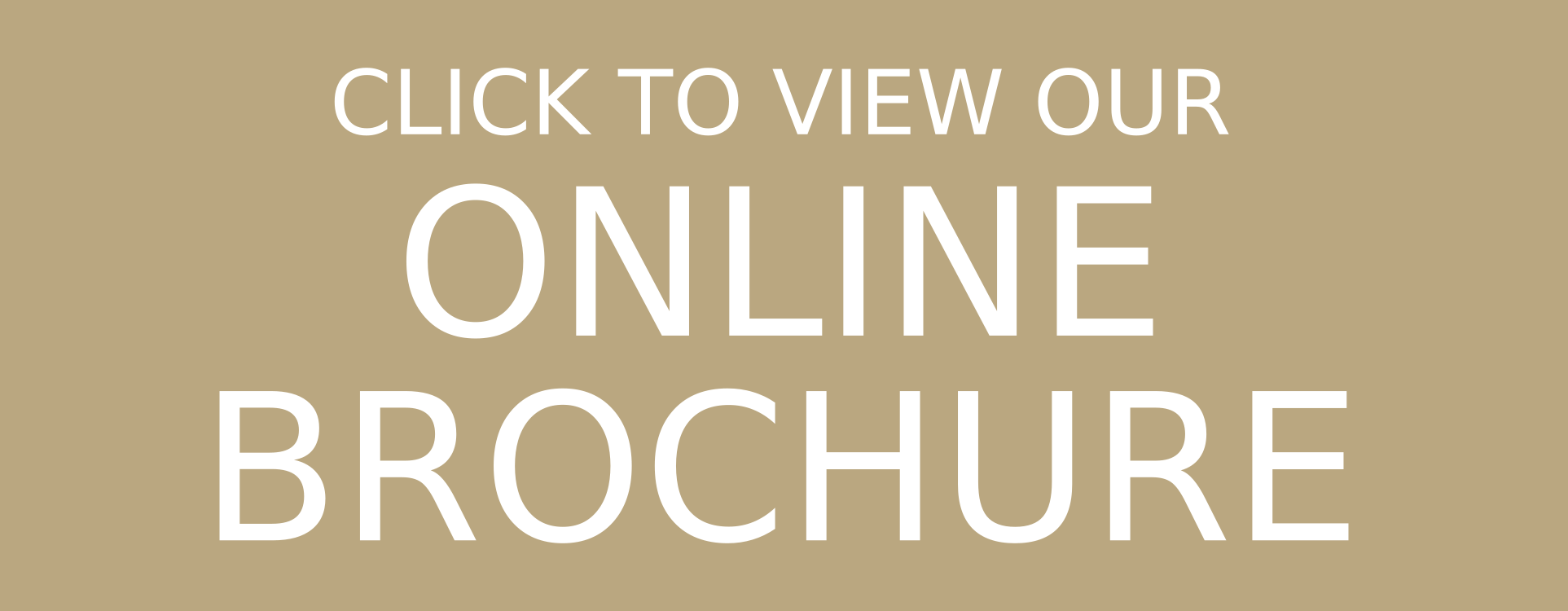 Text: Click to view our online brochure